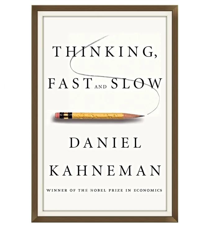 8. Thinking, Fast and Slow by Daniel Kahneman (2011)