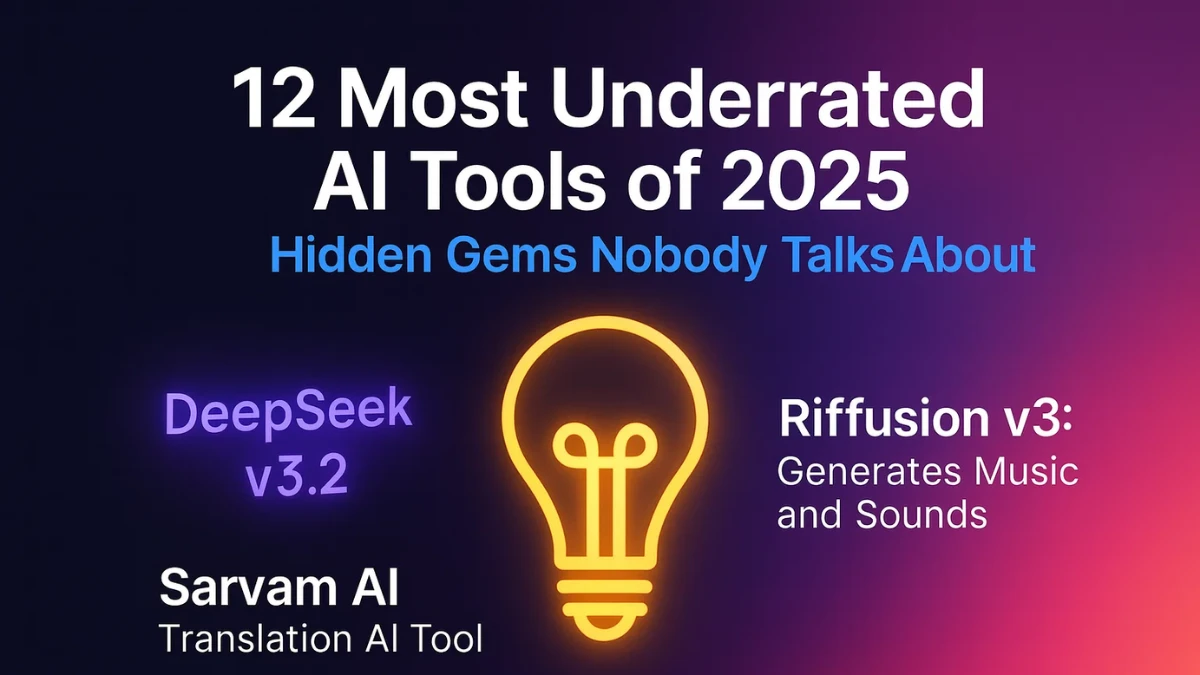 The Most Underrated AI Tools of 2025 That Nobody Talks About 1 12 Most Underrated Ai tools of 2025 - Hidden Gem AI