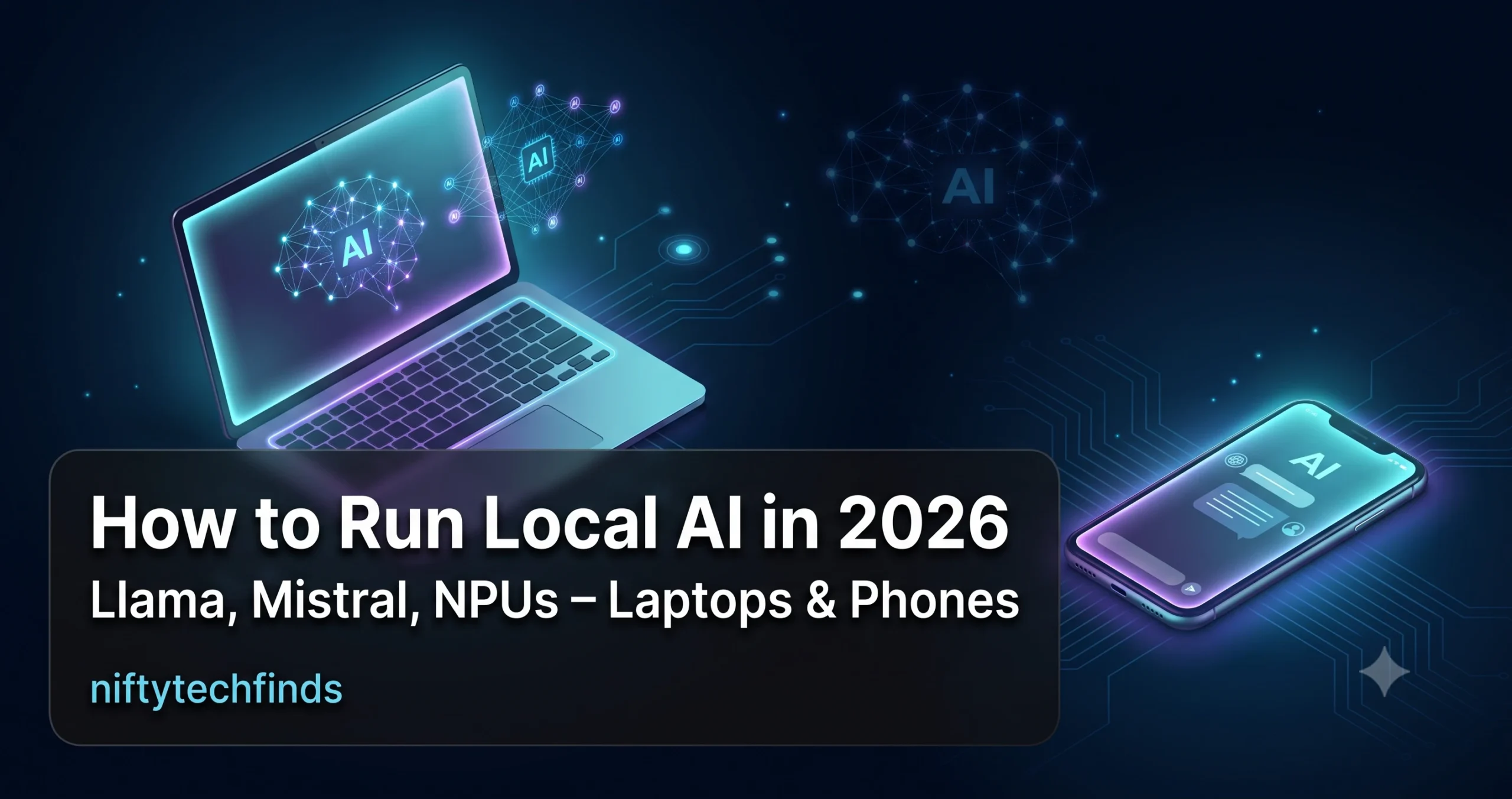 How to Run Local AI Models and Agents on Consumer Laptops and Phones (2026 Guide) 1 How to run local ai models on computer